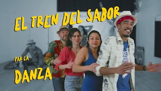 El tren del sabor par la Danza [upl. by Lashoh]