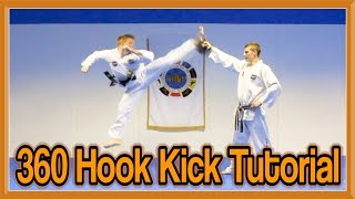 Taekwondo 360 Hook Kick Tutorial  GNT How to [upl. by Annaiv]