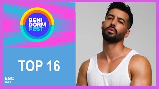 Benidorm Fest 2024 Eurovision Spain 🇪🇸 My Top 16 [upl. by Demp]