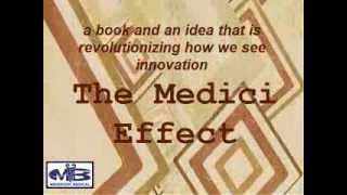 The Medici Effect [upl. by Reynolds]