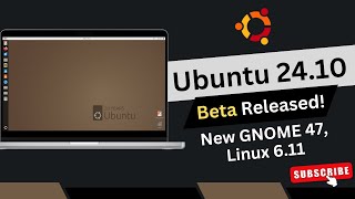 Ubuntu 2410 Beta Is HERE  Whats NEW [upl. by Giltzow]