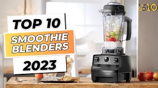 Best Blender for Smoothies 2023 Ninja Vitamix Beast [upl. by Aicined]