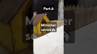 Aaj ha minicher series ka part 6🏡🎄⚒️youtubeshorts viralvideo [upl. by Emiolhs]