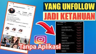 Cara Mengetahui Orang Yang Unfollow Instagram Kita Tanpa Aplikasi [upl. by Jelene]