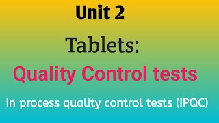 Quality Control testsIn processIPQCindustrial pharmacyUnit 2Sem 5 ipqc quality control [upl. by Emya]