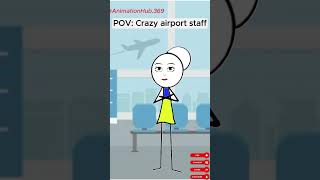 AIRPORT Showdown Staff vs Passengers Meme Animation shorts animation airport AC lorenazoejt [upl. by Asyla]