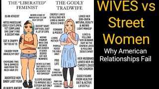 Wives vs Street Women Why Rlationships Dont Work in America Sysbm Passport Bros [upl. by Edyaj805]