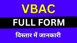 VBAC full form in Medical [upl. by Marylin]