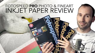 Fotospeed  PRO Photographic amp FineArt Inkjet Papers  Review [upl. by Kamillah852]