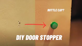 DIY Door Stopper With Recycled Bottle Cap [upl. by Zetnod566]