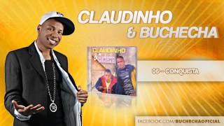 Claudinho e Buchecha  Conquista [upl. by Avin564]