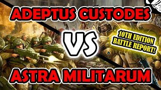 Astra Militarum Vs Adeptus Custodes  10th Edition Battle Report  Warhammer 40000 [upl. by Ahsienot]