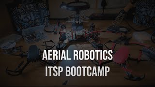 Aerial Robotics  ITSP Bootcamp  Mechatronics Kinematics and Dynamics [upl. by Ealasaid]