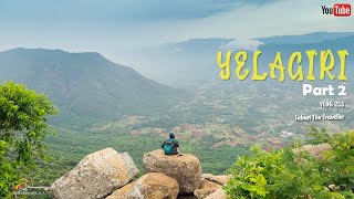 YELAGIRI  PART 2  NILAVUR  ANTHARAKOTTAI  YELAGIRI HILLS MANGALAM [upl. by Schulman]