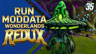 quotCAOS 2quot  Wonderlands Redux  Run Moddata  Episodio 35 [upl. by Oicneconi317]