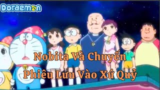 Doraemon Tập Dài  Nobita Và Chuyến Phiêu Lưu Vào Xứ Quỷ  Lồng Tiếng [upl. by Fonz865]