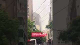 INCÊNDIO ATINGE APARTAMENTO NO EDIFÍCIO COPAN EM SÃO PAULO noticias news saopaulo [upl. by Adnorrahs502]