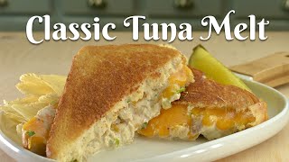 CLASSIC TUNA MELT Easy Delicious amp SatisfyingSimple Sandwich Perfect When Pressed for Time [upl. by Lebama392]