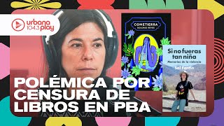 quotEs morbo es sexualización es innecesarioquot Estefanía Albasetti sobre la polémica de libros en PBA [upl. by Lodge]