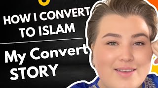 HOW I CONVERTED TO ISLAM  MY CONVERT STORY [upl. by Marlyn]