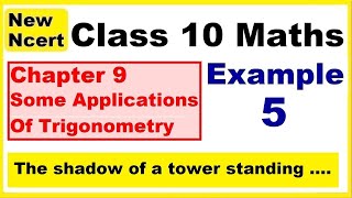 Class 10 Maths  Chapter 9  Example 5  Some Applications Of Trigonometry  NEW NCERT  Ranveer [upl. by Ynaffital243]