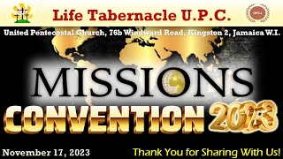 Life Tabernacle UPC Missions Convention 2023 November 17 2023 quotRev Leroy S Dawsonquot [upl. by Connett]