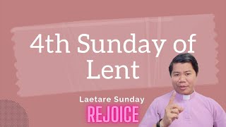 HOMILY for the 4th Sunday of Lent Laetare Sunday March 10 2024 [upl. by Leile]