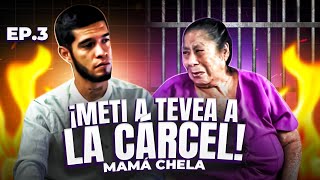 PODCAST CON MAMA CHELA  POR MI CULPA METIERON A TEVEA A LA CARCEL [upl. by Ednihek709]