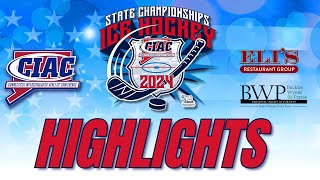 2024 CIAC Ice Hockey Championship Highlights NFHS Network [upl. by Arymahs]