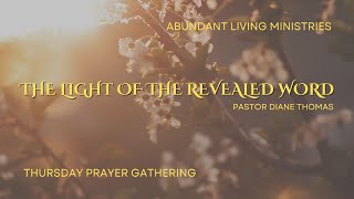 The Light of the Revealed Word  102424  Thursday Prayer Gathering [upl. by Arahsak]