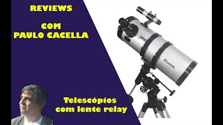 Review  Telescópios com Lente Relay BluetekGreykaCelestronMeade [upl. by Nilloc]