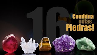 💎 16 Combinaciones de Piedras Energéticas para Tu Vida [upl. by Anrahc]