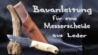 Lederscheide Messerscheide herstellen selber machen DIY [upl. by Karlow695]