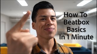 How To Beatbox Basics in 1 Minute [upl. by Cindee362]