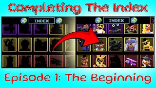 New Series Completing The Index in Five Nights TD Episode 1 The Beginning [upl. by Madonna894]