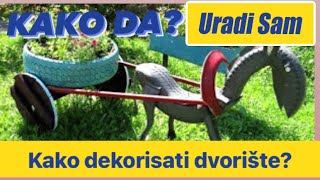 Kako Dekorisati Dvoriste  URADI SAM [upl. by Fleur]