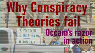 Why most Conspiracy Theories fail Occams razor in action [upl. by Suhpoelc66]