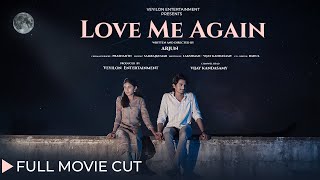 Love Me Again  Full Movie  Smeha  Karthikeyan DK  RomCom Web series  Veyilon Entertainment [upl. by Tilden754]