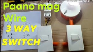 3 Way Switch  tagalog Tutorial  electrical wiring installation nc2  Local Electrician [upl. by Rramahs]