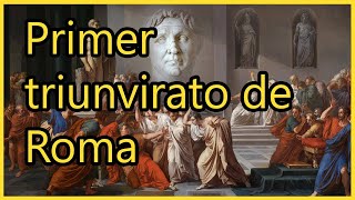 Primer Triunvirato De Roma [upl. by Mordy]