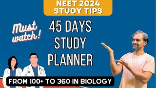 45 Days study planner for Biology NEET 2024  100 will work  Must watch [upl. by Poland]