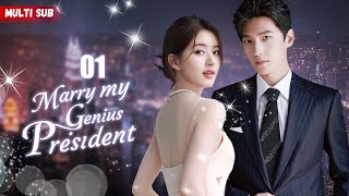 Marry My Genius President💘EP01  zhaolusi  Female president had her exs baby but his answer was [upl. by Amaso]