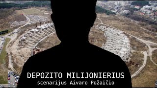 DEPOZITO MILIJONIERIUS [upl. by Suryc]