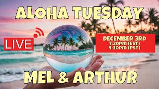 Its Aloha Tuesday with Mel amp Arthur LIVE 12324 [upl. by Gilemette854]