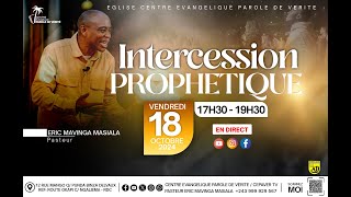 Intercession Prophétique II Pasteur Eric Mavinga Masiala II Culte de Vendredi 18 Oct 2024 [upl. by Eenert]