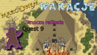 margonem Wakacje 2024 Smocza relikwia odc 9 Quest 9 [upl. by Comptom]