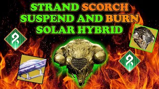 Massive STRAND Scorch Ticks Suspend And Scorch  Warlock Build  Destiny 2 Season 21 [upl. by Hannahsohs]