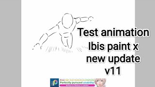 Animation test Ibis paint X v11 IbispaintX animationTimelapse [upl. by O'Kelly]