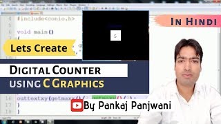 Digital Counter using C Graphics By Pankaj PanjwaniYCT Academy  Hindi [upl. by Turnheim]