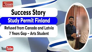 Best Finland Study Visa Consultant in Punjab  Finland Study Visa Success After Canada Visa Refusal [upl. by Eizus321]